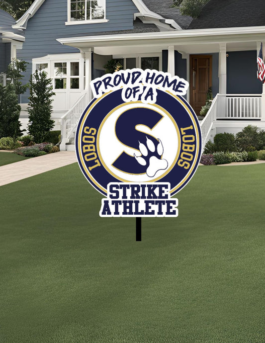 STRIKE - Athlete Yard Sign